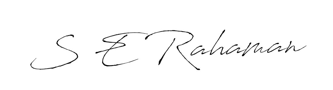 Create a beautiful signature design for name S E Rahaman. With this signature (Antro_Vectra) fonts, you can make a handwritten signature for free. S E Rahaman signature style 6 images and pictures png