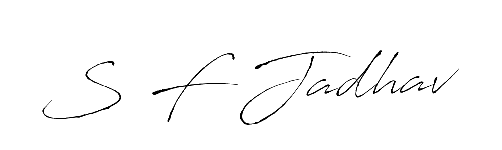 Make a beautiful signature design for name S F Jadhav. With this signature (Antro_Vectra) style, you can create a handwritten signature for free. S F Jadhav signature style 6 images and pictures png