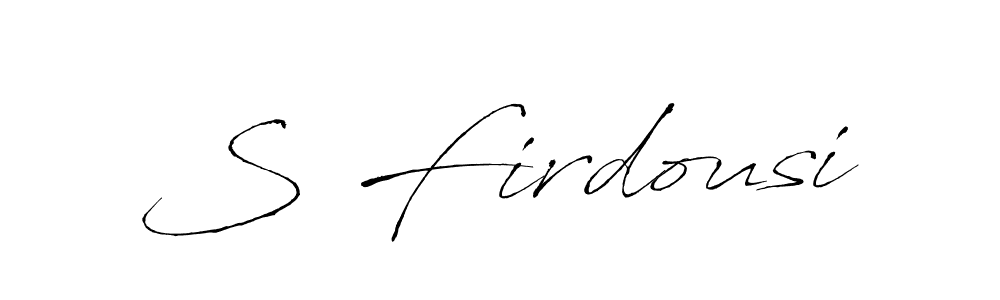 S Firdousi stylish signature style. Best Handwritten Sign (Antro_Vectra) for my name. Handwritten Signature Collection Ideas for my name S Firdousi. S Firdousi signature style 6 images and pictures png