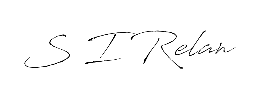 Design your own signature with our free online signature maker. With this signature software, you can create a handwritten (Antro_Vectra) signature for name S I Relan. S I Relan signature style 6 images and pictures png