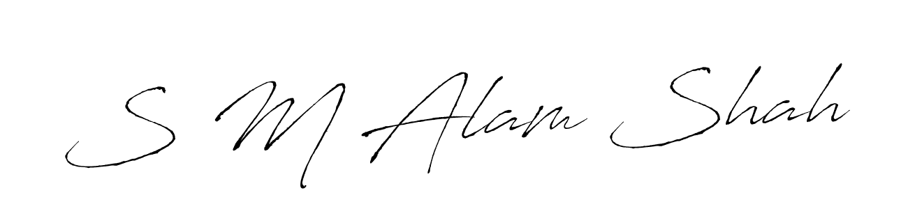 Use a signature maker to create a handwritten signature online. With this signature software, you can design (Antro_Vectra) your own signature for name S M Alam Shah. S M Alam Shah signature style 6 images and pictures png
