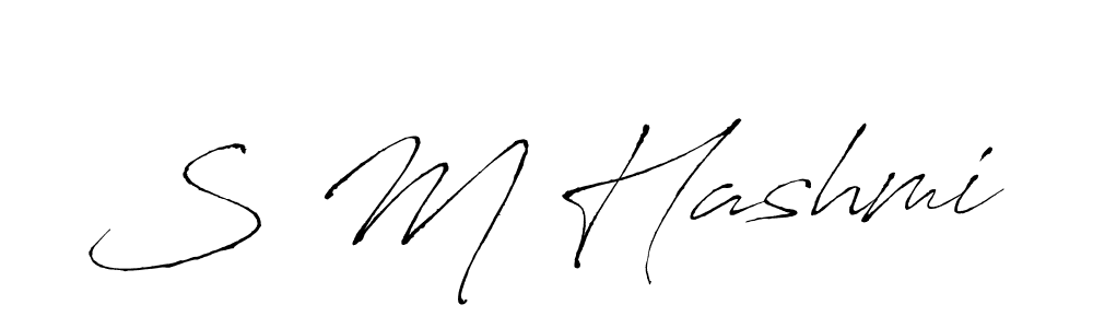 Make a beautiful signature design for name S M Hashmi. With this signature (Antro_Vectra) style, you can create a handwritten signature for free. S M Hashmi signature style 6 images and pictures png