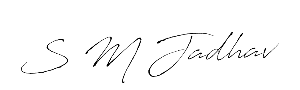 Design your own signature with our free online signature maker. With this signature software, you can create a handwritten (Antro_Vectra) signature for name S M Jadhav. S M Jadhav signature style 6 images and pictures png