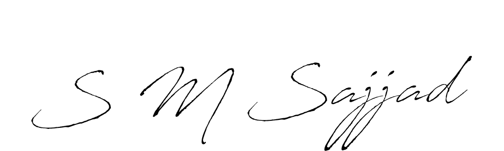 Design your own signature with our free online signature maker. With this signature software, you can create a handwritten (Antro_Vectra) signature for name S M Sajjad. S M Sajjad signature style 6 images and pictures png