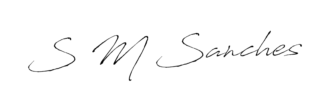 You should practise on your own different ways (Antro_Vectra) to write your name (S M Sanches) in signature. don't let someone else do it for you. S M Sanches signature style 6 images and pictures png
