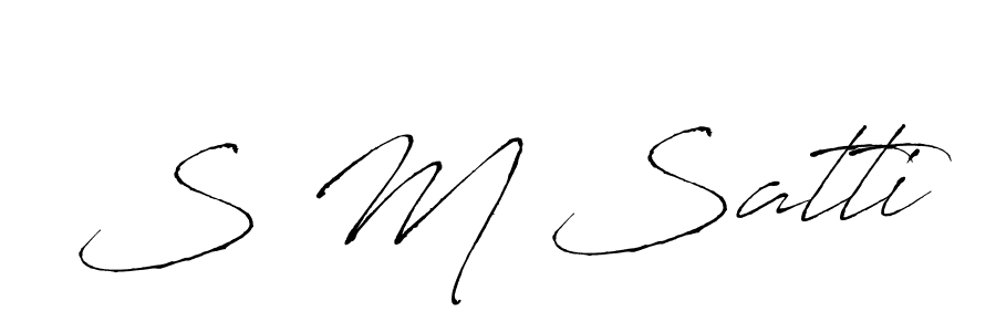 It looks lik you need a new signature style for name S M Satti. Design unique handwritten (Antro_Vectra) signature with our free signature maker in just a few clicks. S M Satti signature style 6 images and pictures png
