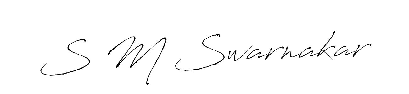 You should practise on your own different ways (Antro_Vectra) to write your name (S M Swarnakar) in signature. don't let someone else do it for you. S M Swarnakar signature style 6 images and pictures png