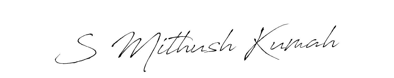 It looks lik you need a new signature style for name S Mithush Kumah. Design unique handwritten (Antro_Vectra) signature with our free signature maker in just a few clicks. S Mithush Kumah signature style 6 images and pictures png