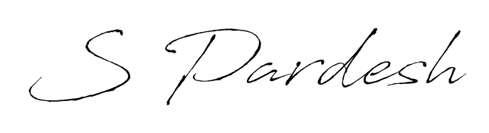Use a signature maker to create a handwritten signature online. With this signature software, you can design (Antro_Vectra) your own signature for name S Pardesh. S Pardesh signature style 6 images and pictures png