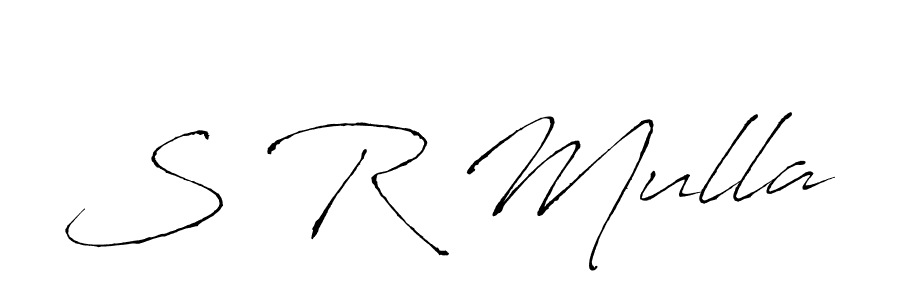 Make a beautiful signature design for name S R Mulla. With this signature (Antro_Vectra) style, you can create a handwritten signature for free. S R Mulla signature style 6 images and pictures png