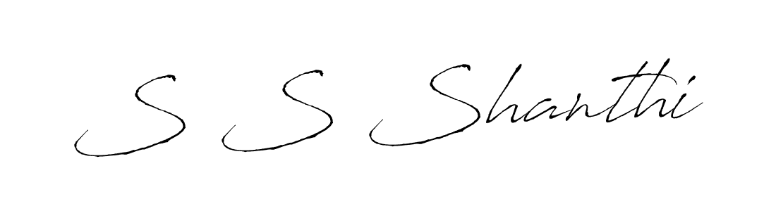 Make a beautiful signature design for name S S Shanthi. With this signature (Antro_Vectra) style, you can create a handwritten signature for free. S S Shanthi signature style 6 images and pictures png