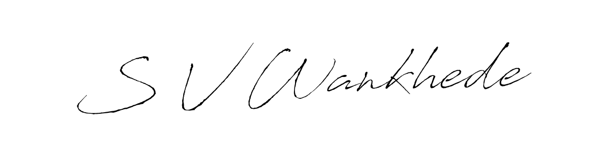 S V Wankhede stylish signature style. Best Handwritten Sign (Antro_Vectra) for my name. Handwritten Signature Collection Ideas for my name S V Wankhede. S V Wankhede signature style 6 images and pictures png
