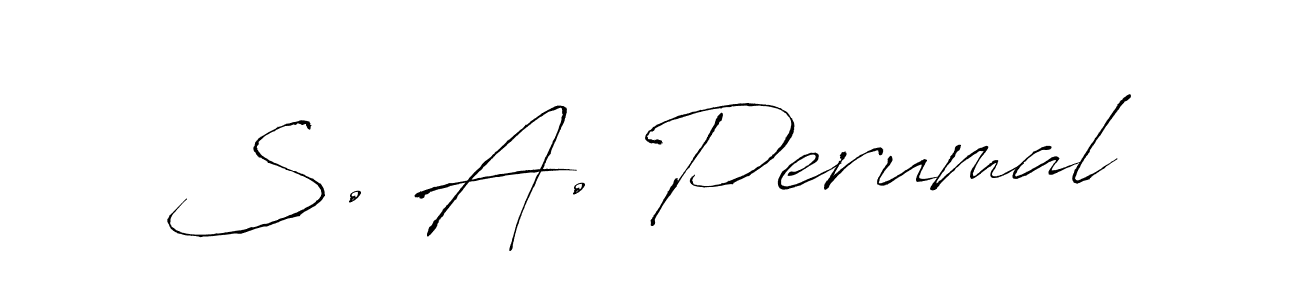 Make a beautiful signature design for name S. A. Perumal. With this signature (Antro_Vectra) style, you can create a handwritten signature for free. S. A. Perumal signature style 6 images and pictures png