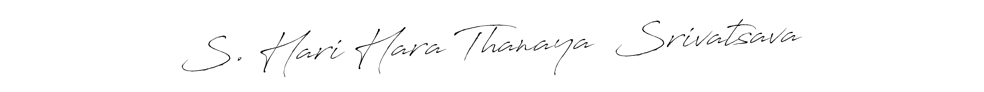 S. Hari Hara Thanaya  Srivatsava stylish signature style. Best Handwritten Sign (Antro_Vectra) for my name. Handwritten Signature Collection Ideas for my name S. Hari Hara Thanaya  Srivatsava. S. Hari Hara Thanaya  Srivatsava signature style 6 images and pictures png