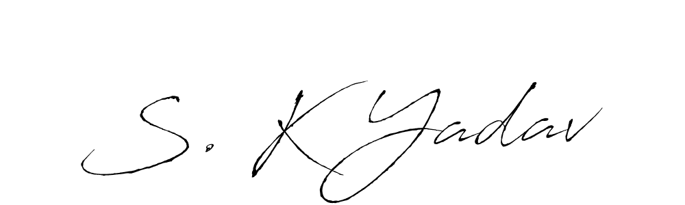 Make a beautiful signature design for name S. K Yadav. With this signature (Antro_Vectra) style, you can create a handwritten signature for free. S. K Yadav signature style 6 images and pictures png