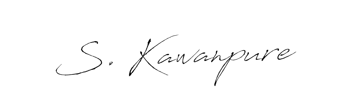 It looks lik you need a new signature style for name S. Kawanpure. Design unique handwritten (Antro_Vectra) signature with our free signature maker in just a few clicks. S. Kawanpure signature style 6 images and pictures png