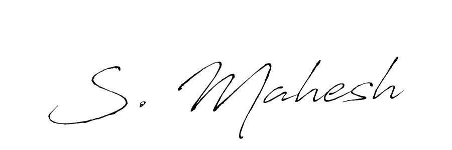 Make a beautiful signature design for name S. Mahesh. With this signature (Antro_Vectra) style, you can create a handwritten signature for free. S. Mahesh signature style 6 images and pictures png