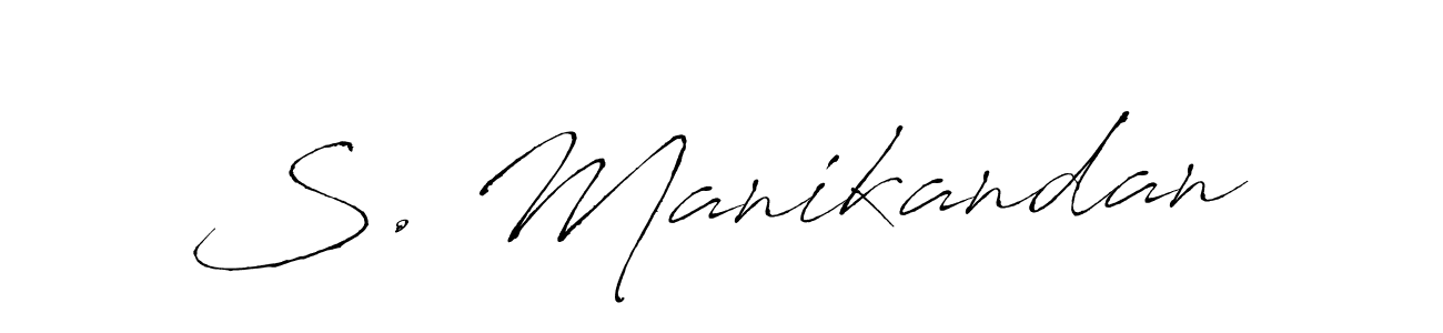 Make a beautiful signature design for name S. Manikandan. With this signature (Antro_Vectra) style, you can create a handwritten signature for free. S. Manikandan signature style 6 images and pictures png