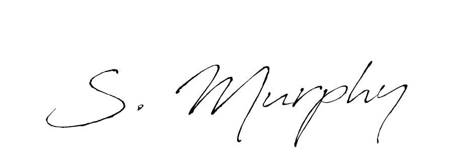 You should practise on your own different ways (Antro_Vectra) to write your name (S. Murphy) in signature. don't let someone else do it for you. S. Murphy signature style 6 images and pictures png