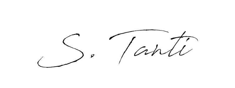 How to make S. Tanti signature? Antro_Vectra is a professional autograph style. Create handwritten signature for S. Tanti name. S. Tanti signature style 6 images and pictures png