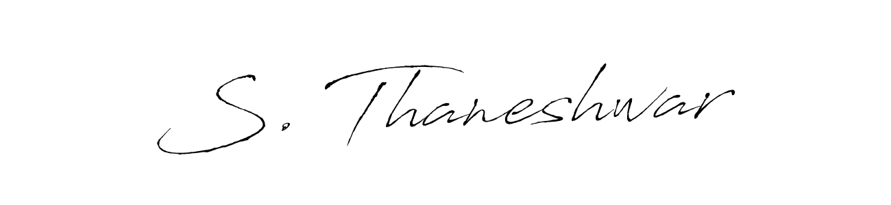 You should practise on your own different ways (Antro_Vectra) to write your name (S. Thaneshwar) in signature. don't let someone else do it for you. S. Thaneshwar signature style 6 images and pictures png