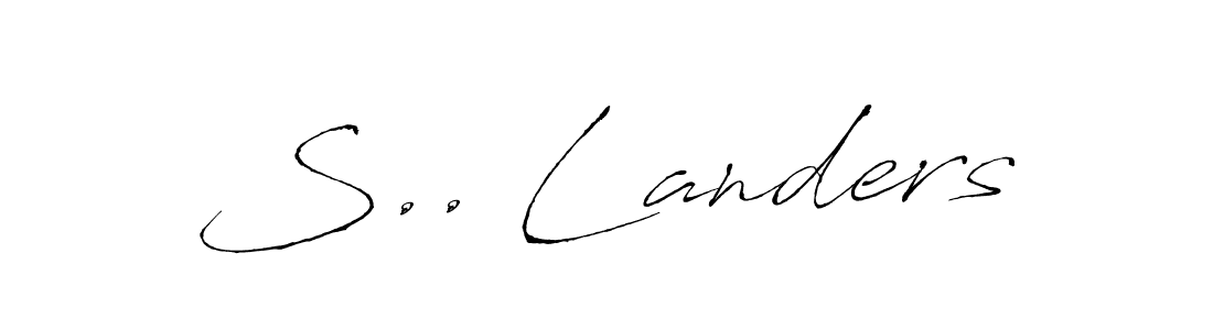S.. Landers stylish signature style. Best Handwritten Sign (Antro_Vectra) for my name. Handwritten Signature Collection Ideas for my name S.. Landers. S.. Landers signature style 6 images and pictures png