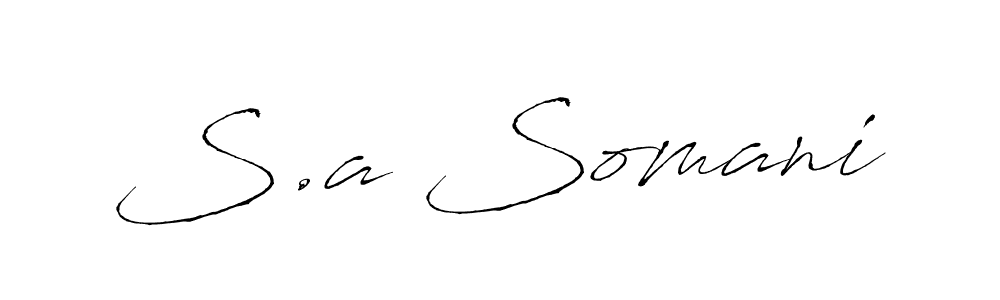 Make a short S.a Somani signature style. Manage your documents anywhere anytime using Antro_Vectra. Create and add eSignatures, submit forms, share and send files easily. S.a Somani signature style 6 images and pictures png