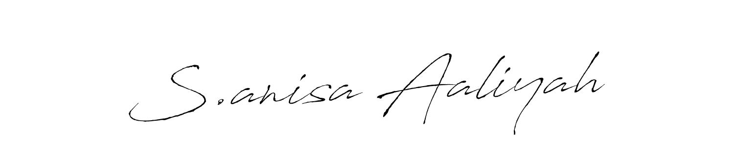 How to make S.anisa Aaliyah signature? Antro_Vectra is a professional autograph style. Create handwritten signature for S.anisa Aaliyah name. S.anisa Aaliyah signature style 6 images and pictures png