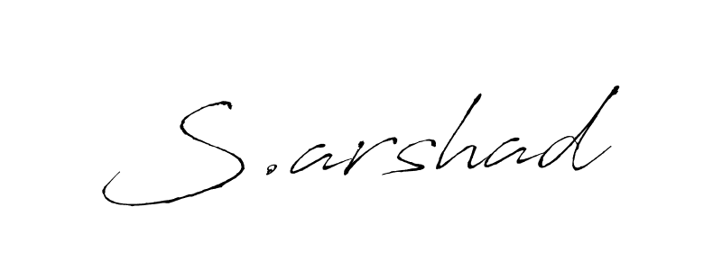 S.arshad stylish signature style. Best Handwritten Sign (Antro_Vectra) for my name. Handwritten Signature Collection Ideas for my name S.arshad. S.arshad signature style 6 images and pictures png