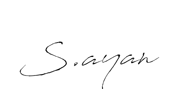 S.ayan stylish signature style. Best Handwritten Sign (Antro_Vectra) for my name. Handwritten Signature Collection Ideas for my name S.ayan. S.ayan signature style 6 images and pictures png