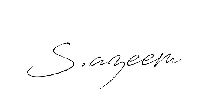 How to make S.azeem signature? Antro_Vectra is a professional autograph style. Create handwritten signature for S.azeem name. S.azeem signature style 6 images and pictures png