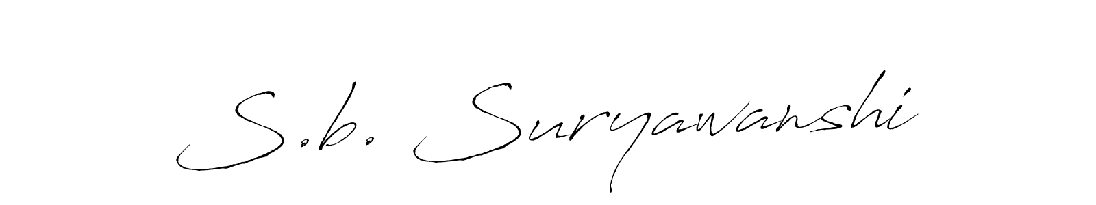 It looks lik you need a new signature style for name S.b. Suryawanshi. Design unique handwritten (Antro_Vectra) signature with our free signature maker in just a few clicks. S.b. Suryawanshi signature style 6 images and pictures png