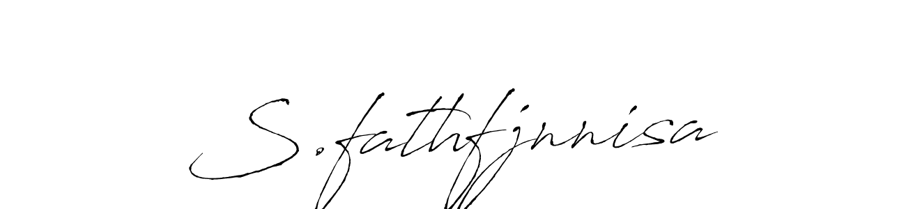 How to Draw S.fathfjnnisa signature style? Antro_Vectra is a latest design signature styles for name S.fathfjnnisa. S.fathfjnnisa signature style 6 images and pictures png