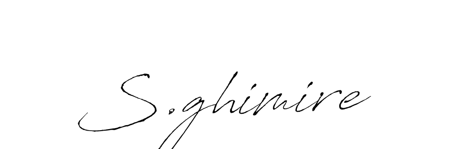 It looks lik you need a new signature style for name S.ghimire. Design unique handwritten (Antro_Vectra) signature with our free signature maker in just a few clicks. S.ghimire signature style 6 images and pictures png