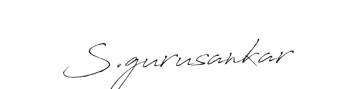 Design your own signature with our free online signature maker. With this signature software, you can create a handwritten (Antro_Vectra) signature for name S.gurusankar. S.gurusankar signature style 6 images and pictures png