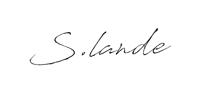 You should practise on your own different ways (Antro_Vectra) to write your name (S.lande) in signature. don't let someone else do it for you. S.lande signature style 6 images and pictures png