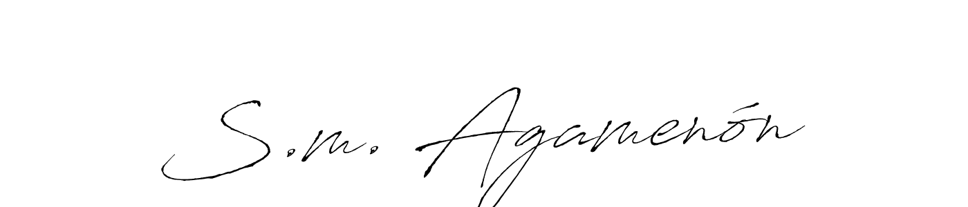 S.m. Agamenón stylish signature style. Best Handwritten Sign (Antro_Vectra) for my name. Handwritten Signature Collection Ideas for my name S.m. Agamenón. S.m. Agamenón signature style 6 images and pictures png