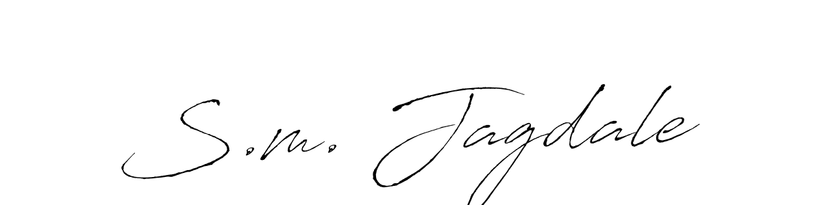 Also we have S.m. Jagdale name is the best signature style. Create professional handwritten signature collection using Antro_Vectra autograph style. S.m. Jagdale signature style 6 images and pictures png