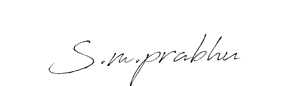 Design your own signature with our free online signature maker. With this signature software, you can create a handwritten (Antro_Vectra) signature for name S.m.prabhu. S.m.prabhu signature style 6 images and pictures png