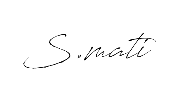 How to make S.mati name signature. Use Antro_Vectra style for creating short signs online. This is the latest handwritten sign. S.mati signature style 6 images and pictures png