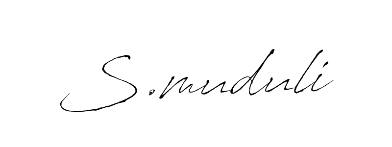 Use a signature maker to create a handwritten signature online. With this signature software, you can design (Antro_Vectra) your own signature for name S.muduli. S.muduli signature style 6 images and pictures png