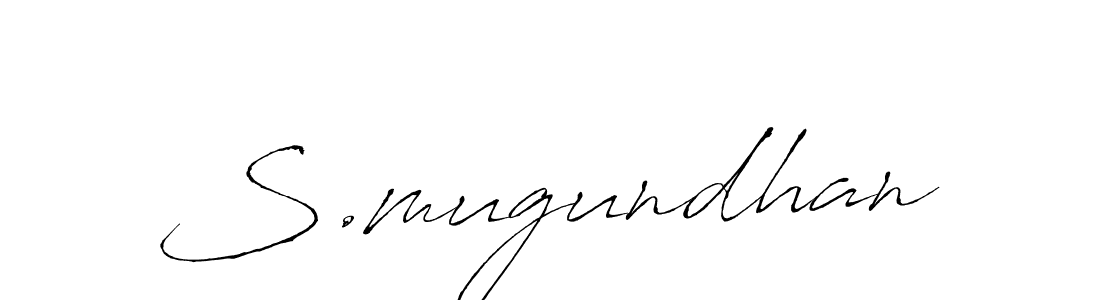 Create a beautiful signature design for name S.mugundhan. With this signature (Antro_Vectra) fonts, you can make a handwritten signature for free. S.mugundhan signature style 6 images and pictures png