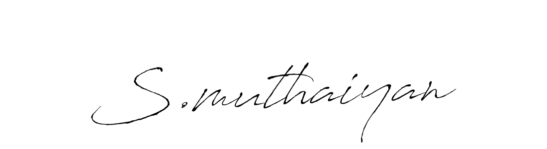 Design your own signature with our free online signature maker. With this signature software, you can create a handwritten (Antro_Vectra) signature for name S.muthaiyan. S.muthaiyan signature style 6 images and pictures png