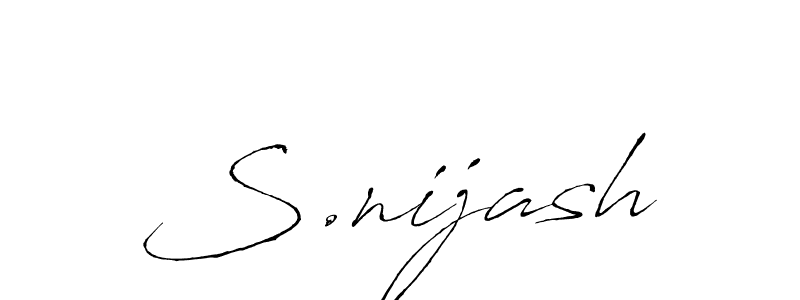 S.nijash stylish signature style. Best Handwritten Sign (Antro_Vectra) for my name. Handwritten Signature Collection Ideas for my name S.nijash. S.nijash signature style 6 images and pictures png