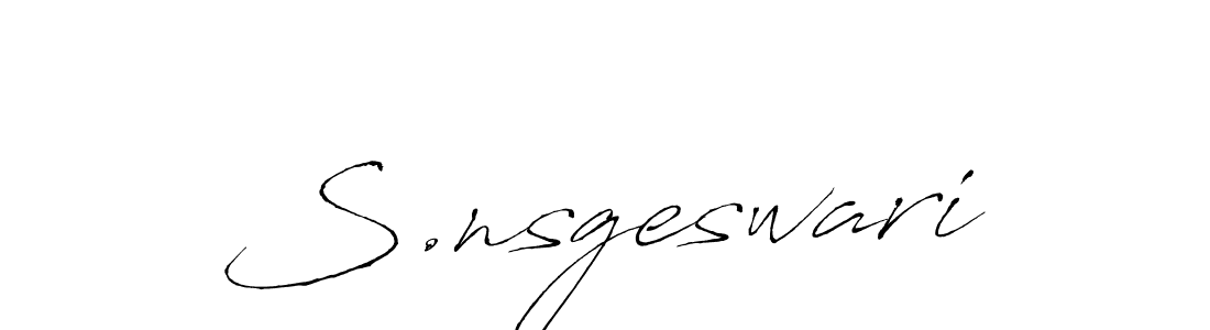 The best way (Antro_Vectra) to make a short signature is to pick only two or three words in your name. The name S.nsgeswari include a total of six letters. For converting this name. S.nsgeswari signature style 6 images and pictures png