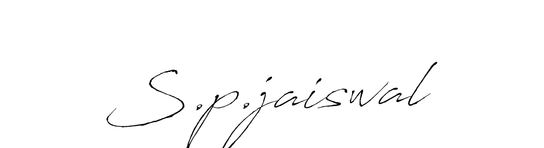 Make a beautiful signature design for name S.p.jaiswal. With this signature (Antro_Vectra) style, you can create a handwritten signature for free. S.p.jaiswal signature style 6 images and pictures png