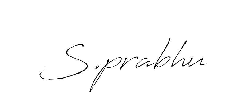 Make a beautiful signature design for name S.prabhu. With this signature (Antro_Vectra) style, you can create a handwritten signature for free. S.prabhu signature style 6 images and pictures png