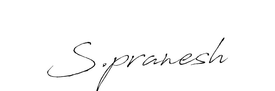 Use a signature maker to create a handwritten signature online. With this signature software, you can design (Antro_Vectra) your own signature for name S.pranesh. S.pranesh signature style 6 images and pictures png