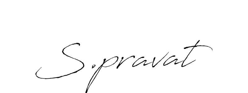 Use a signature maker to create a handwritten signature online. With this signature software, you can design (Antro_Vectra) your own signature for name S.pravat. S.pravat signature style 6 images and pictures png