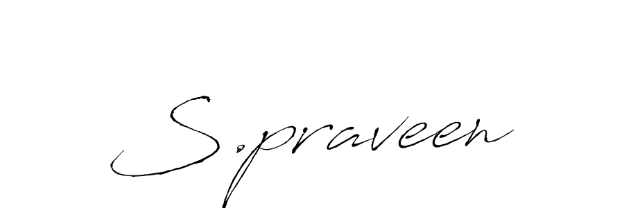 Design your own signature with our free online signature maker. With this signature software, you can create a handwritten (Antro_Vectra) signature for name S.praveen. S.praveen signature style 6 images and pictures png